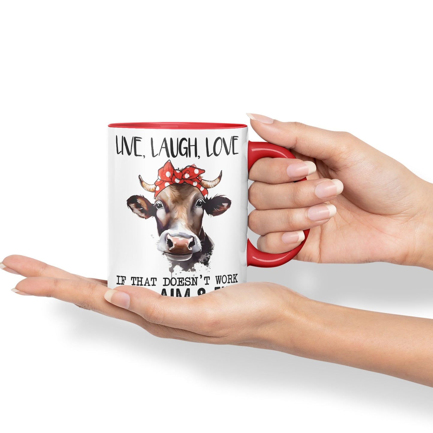Live Laugh Love, If That Doesn't Work Load Aim & Fire, Cow Sarcastic Joke Ceramic Coloured Mug Cup for Tea Coffee Hot Brew 330ml 11Oz