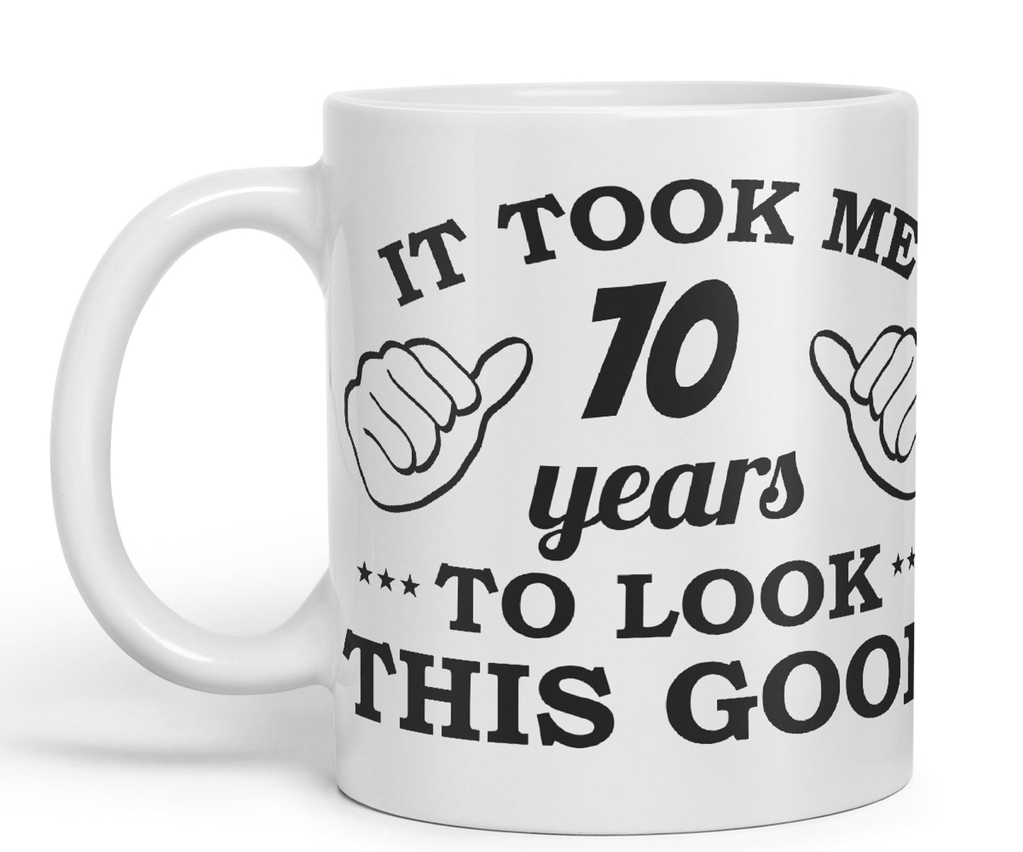 Vixar It Took me 70 Years to Look This Good Happy Birthday Ceramic Coloured Mug Cup Gift Coffee Tea