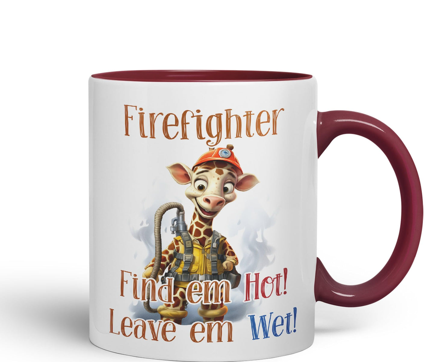 Firefighter Find em Hot! Leave em Wet! Joke sarkasm Sarcastic Ceramic Coloured Mug Cup for Tea Coffee Hot Brew 330ml 11Oz Gift