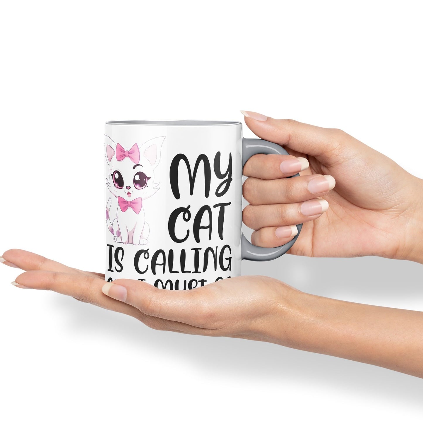 My cat is Calling and I Must Go, cat Sarcastic Joke Ceramic Coloured Mug Cup for Tea Coffee Hot Brew 330ml 11Oz