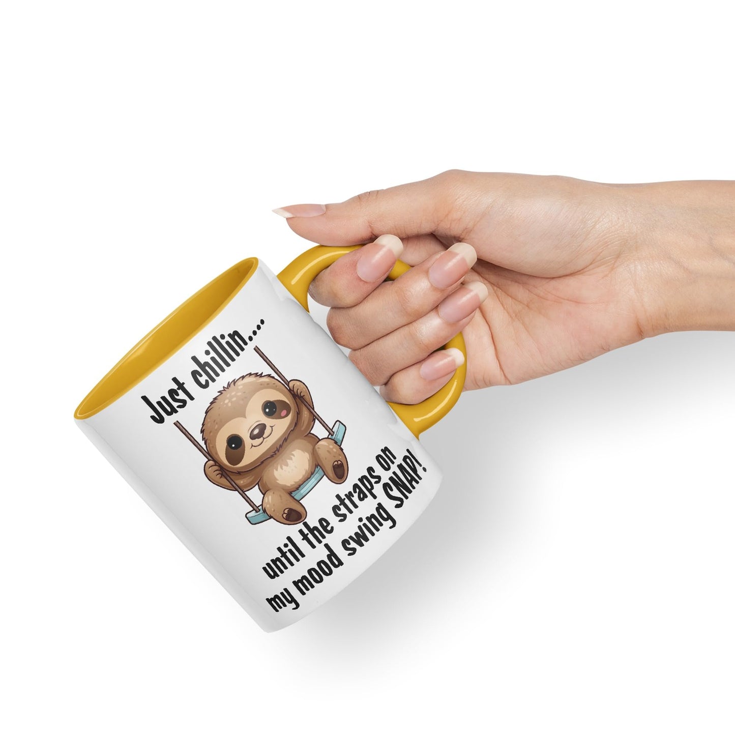 Just Chillin.. Until The Straps on My Mood Swing SNAP! Sarcastic Joke Ceramic Coloured Mug Cup for Tea Coffee Hot Brew 330ml 11Oz