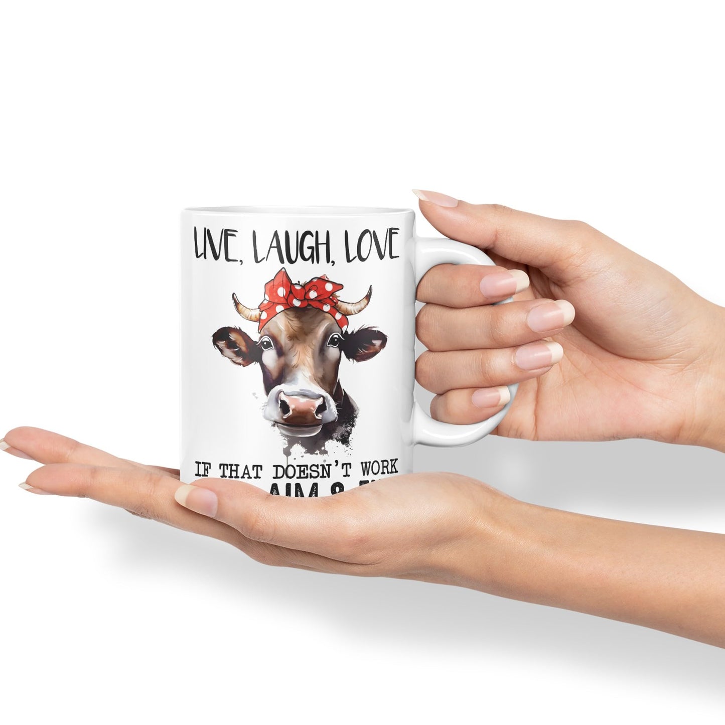 Live Laugh Love, If That Doesn't Work Load Aim & Fire, Cow Sarcastic Joke Ceramic Coloured Mug Cup for Tea Coffee Hot Brew 330ml 11Oz