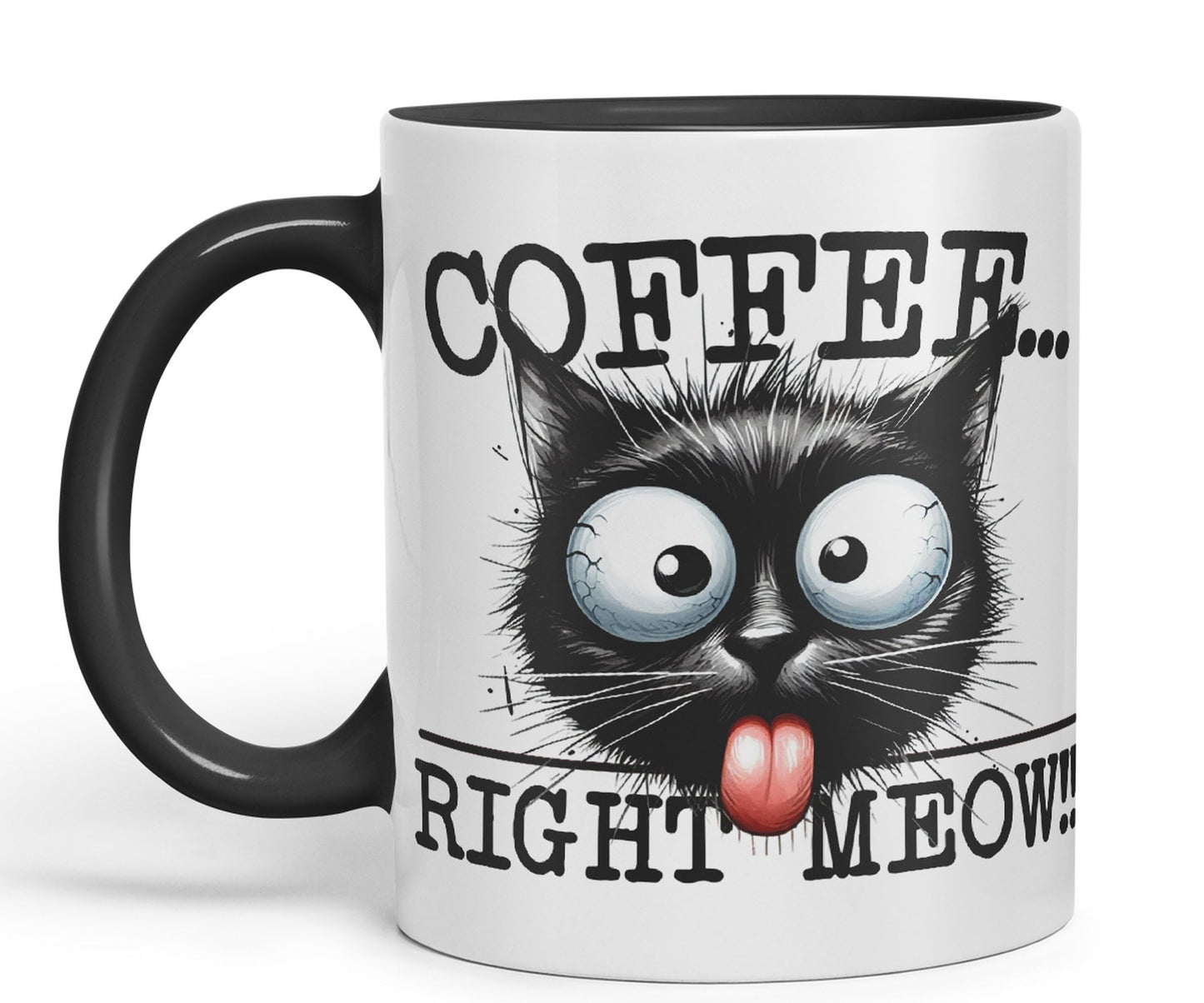 Coffee Right Meaw!! Cat Kitten, Joke sarkasm Sarcastic Ceramic Coloured Mug Cup for Tea Coffee Hot Brew 330ml 11Oz Gift