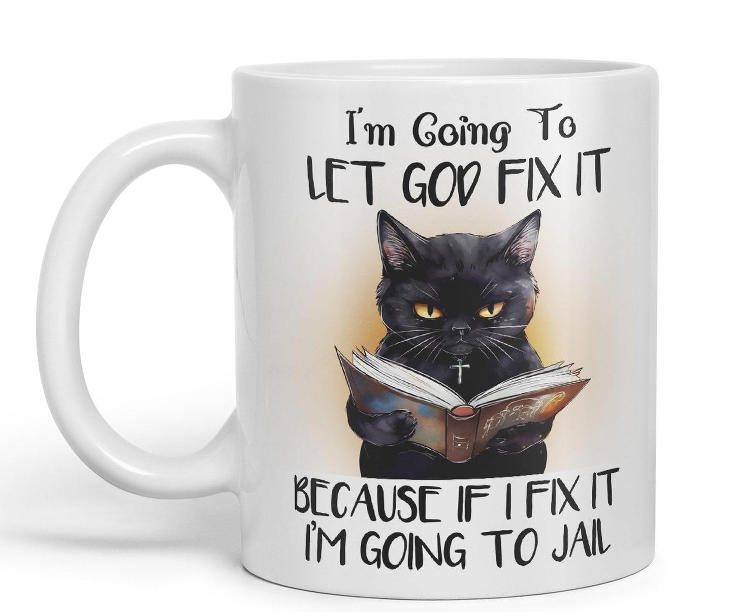 Vixar I'm Going to LET GOD FIX IT, Cats Sarcastic Joke Ceramic Coloured Mug Cup for Tea Coffee Hot Brew 330ml 11Oz