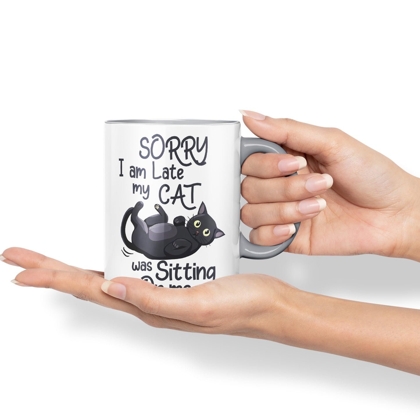 Sorry I am Late My cat was Sitting on me Sarcastic Joke Ceramic Coloured Mug Cup for Tea Coffee Hot Brew 330ml 11 OZ
