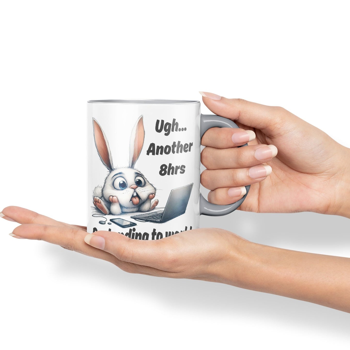 Ugh.. Another 8hrs Pretending to Work Rabbit Joke sarkasm Sarcastic Ceramic Coloured Mug Cup for Tea Coffee Hot Brew 330ml 11Oz Gift