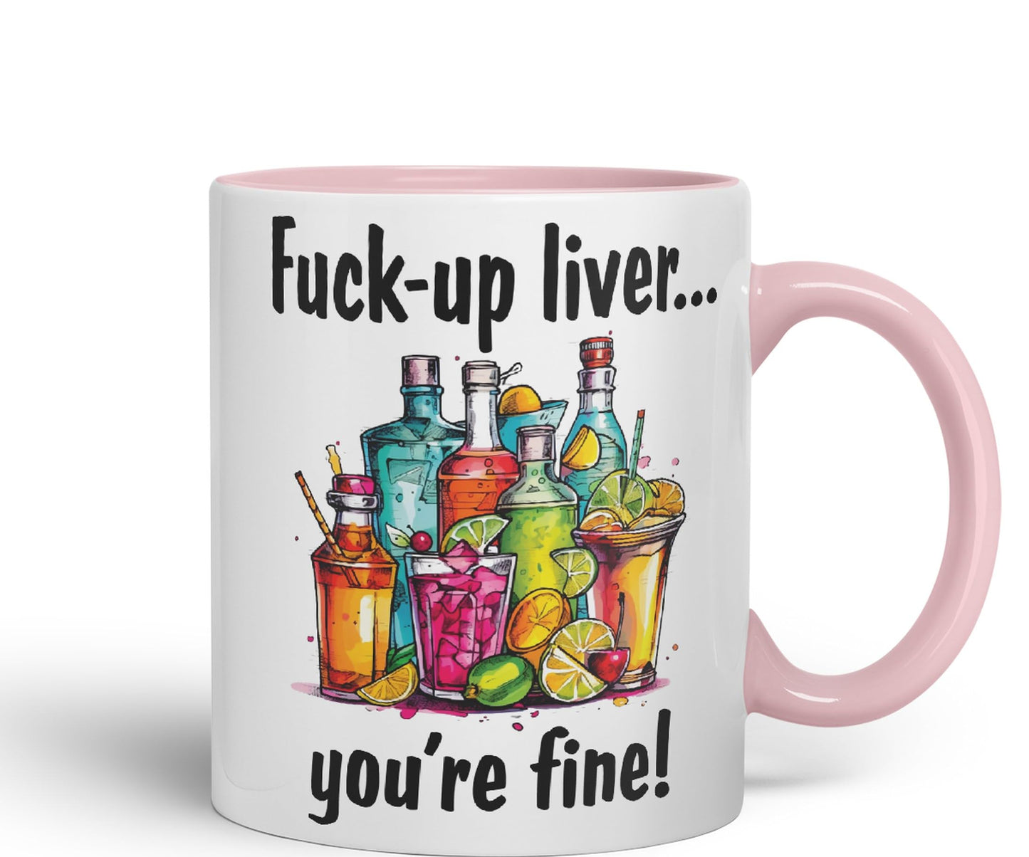 F…-up Liver You're fine! Sarcastic Joke Ceramic Coloured Mug Cup for Tea Coffee Hot Brew 330ml 11 Oz