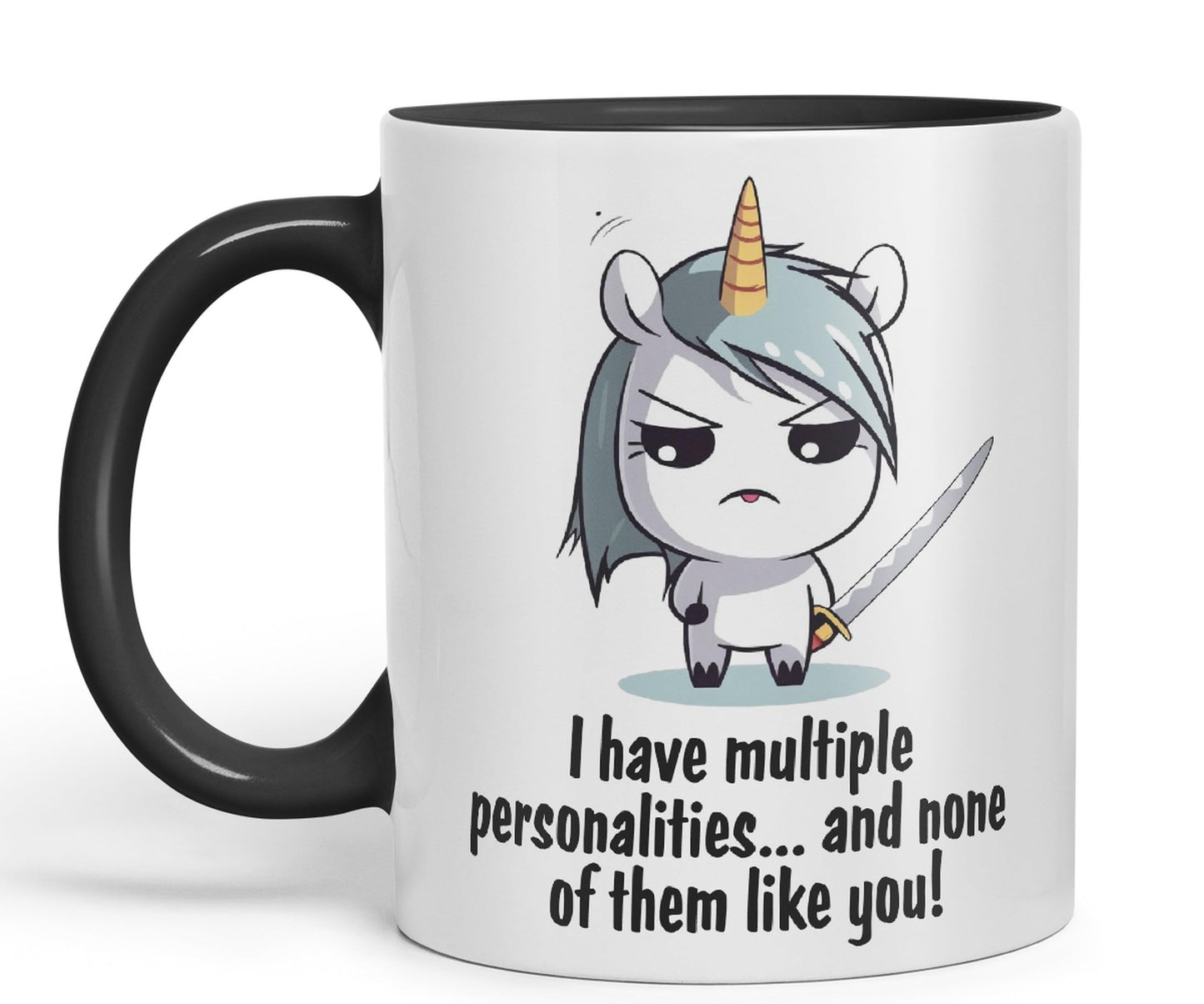 I Have Multiple personalities.. and None of Them Like You, Unicorn Sarcastic Joke Ceramic Coloured Mug Cup for Tea Coffee Hot Brew 330ml 11 Oz