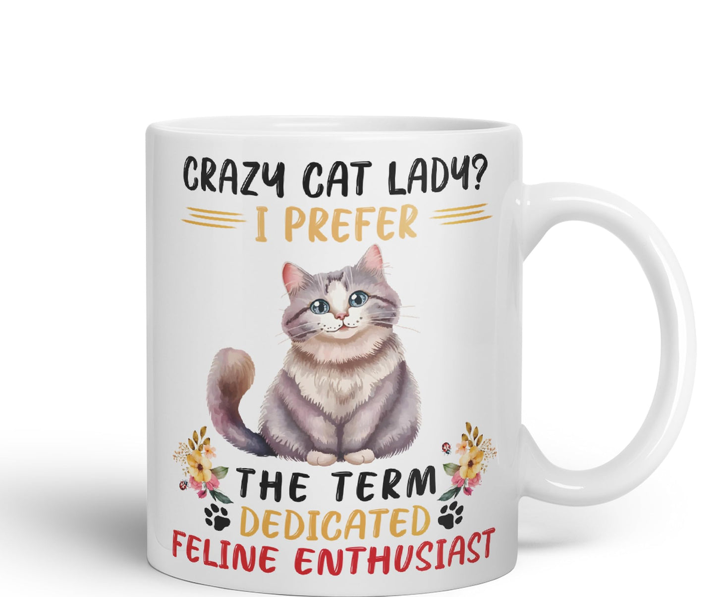 Vixar Crazy Cat Lady? I Prefer Sarcastic Joke Ceramic Coloured Mug Cup for Tea Coffee Hot Brew 330ml 11Oz