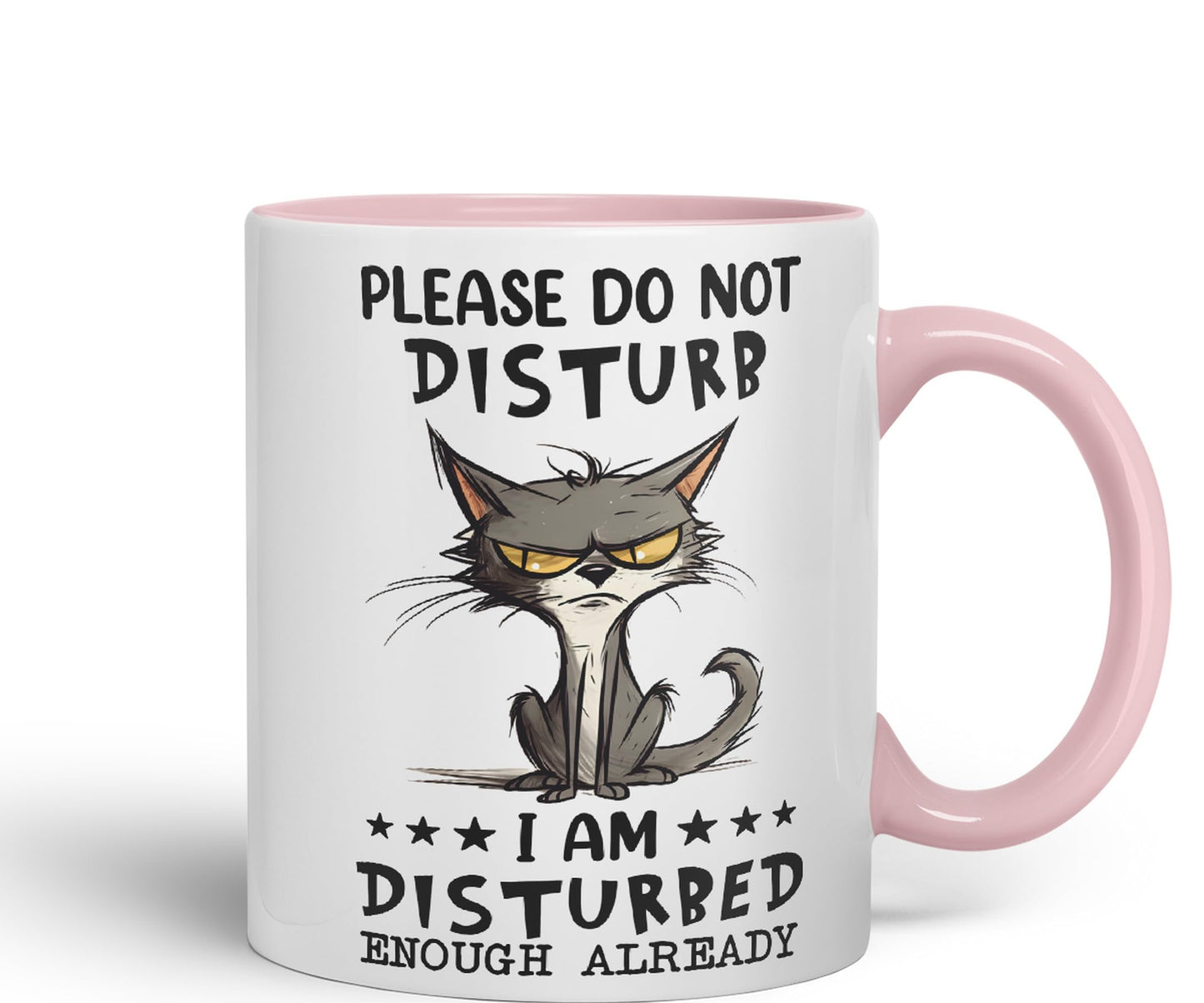 Please Do Not Disturb, I am Disturbed Enough Already Cat Joke Ceramic Coloured Mug Cup for Tea Coffee Hot Brew 330ml 11Oz