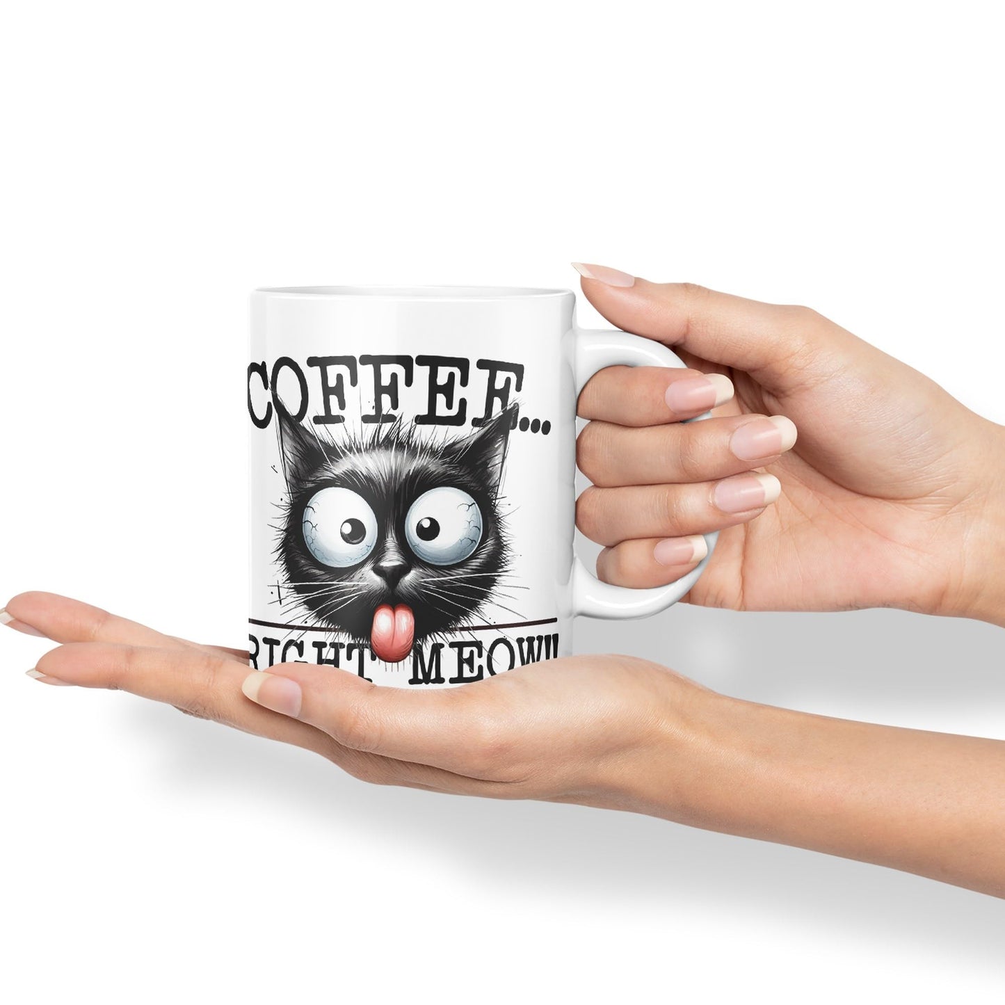 Coffee Right Meaw!! Cat Kitten, Joke sarkasm Sarcastic Ceramic Coloured Mug Cup for Tea Coffee Hot Brew 330ml 11Oz Gift