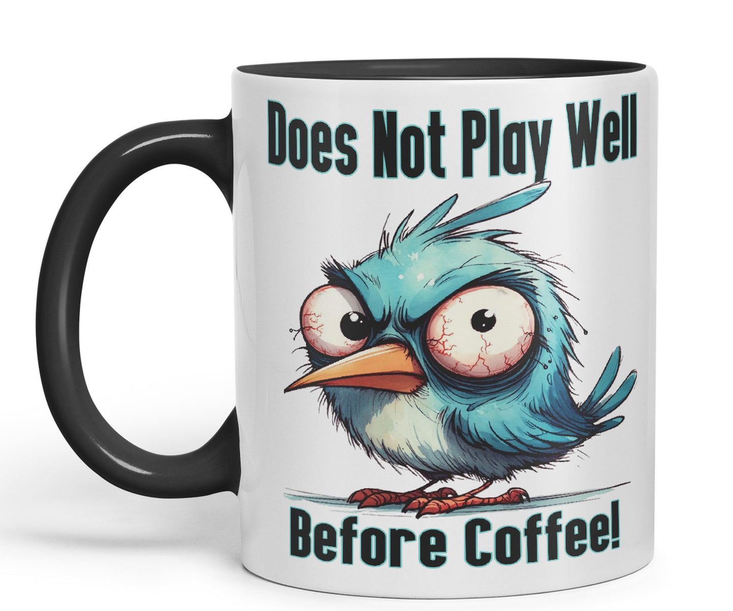 Does Not Play Well Before Coffee! Birdjoke sarkasm Sarcastic Ceramic Coloured Mug Cup for Tea Coffee Hot Brew 330ml 11Oz Gift