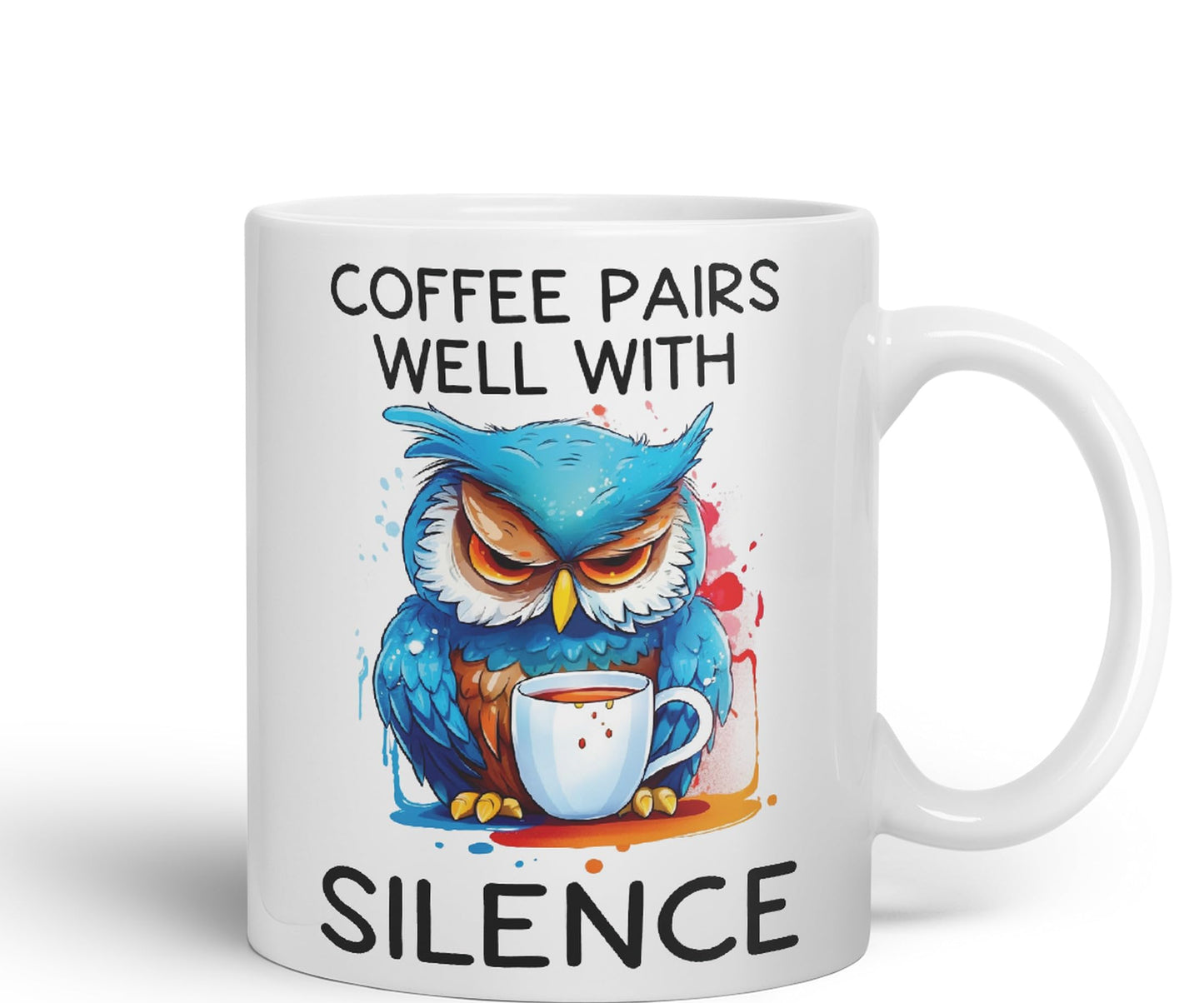Coffee Pairs Well with Silence owl Sarcastic Joke Ceramic Coloured Mug Cup for Tea Coffee Hot Brew 330ml 11 Oz