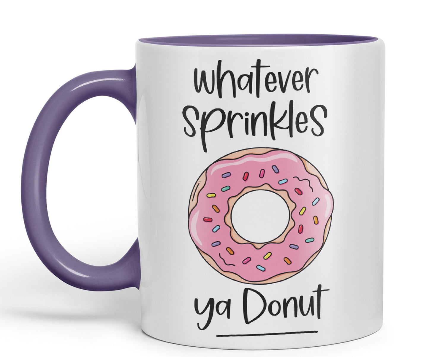 Whatever Sprinkles ya Donut Sarcastic Joke Ceramic Coloured Mug Cup for Tea Coffee Hot Brew Gift 330ml 11 OZ Gift