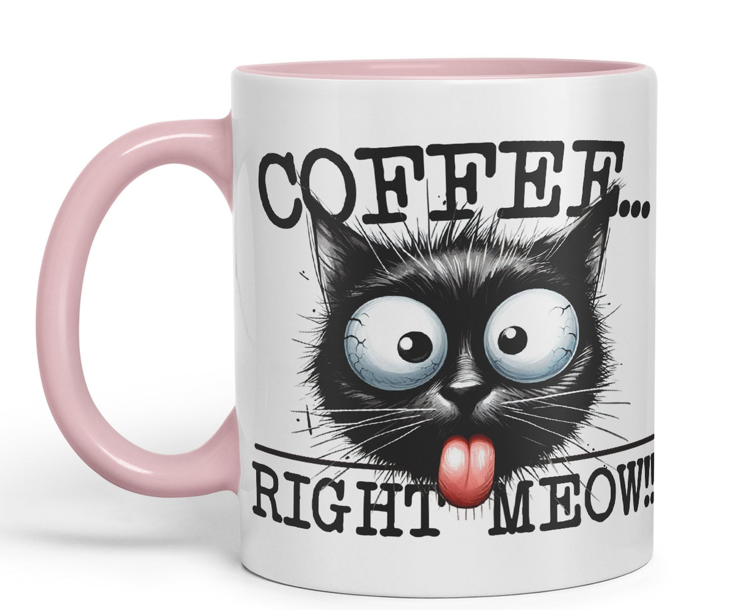 Coffee Right Meaw!! Cat Kitten, Joke sarkasm Sarcastic Ceramic Coloured Mug Cup for Tea Coffee Hot Brew 330ml 11Oz Gift