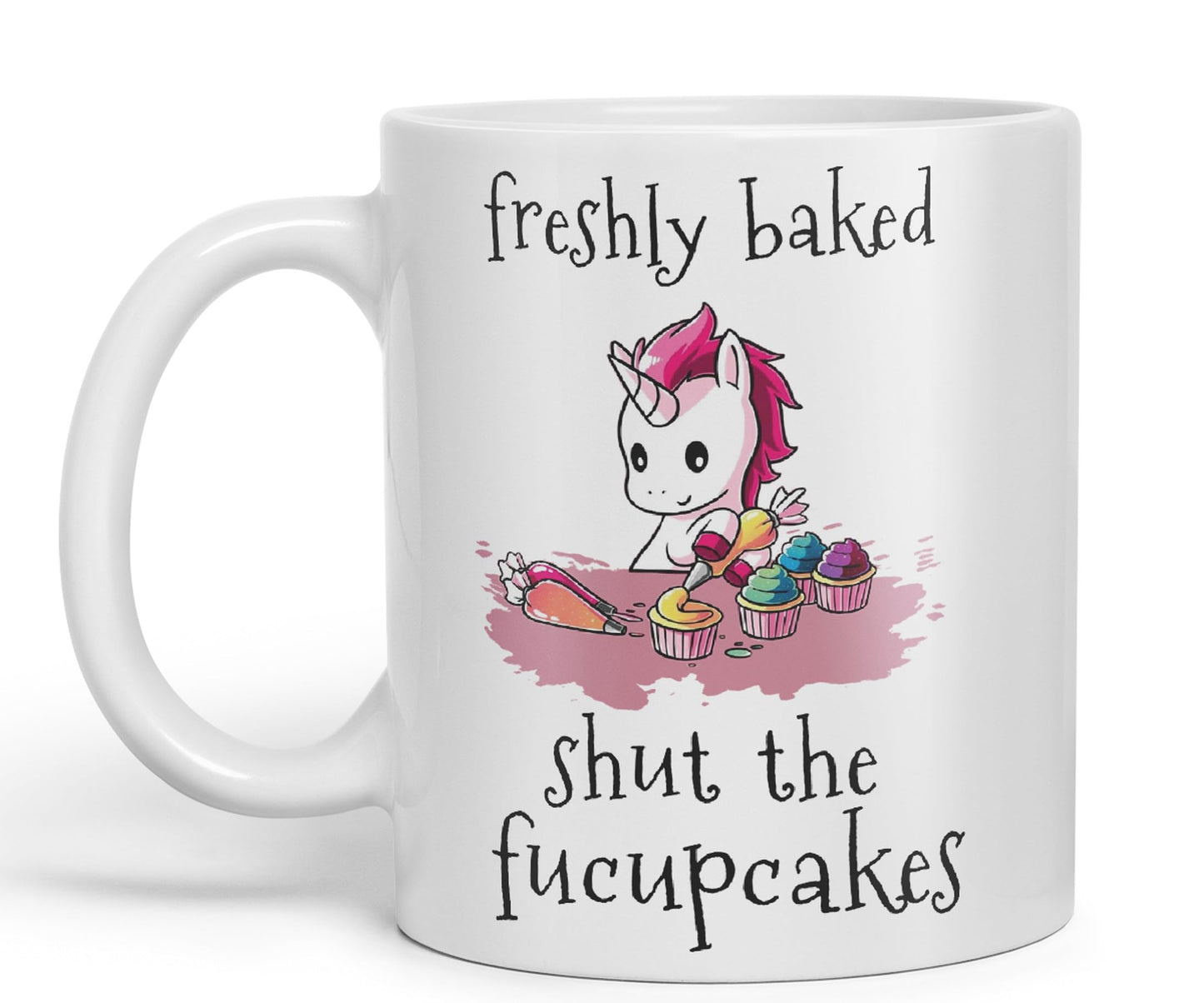 Freshly Baked, Shut The fucupcakes, Unicorn Sarcastic Joke Ceramic Coloured Mug Cup for Tea Coffee Hot Brew 330ml 11Oz