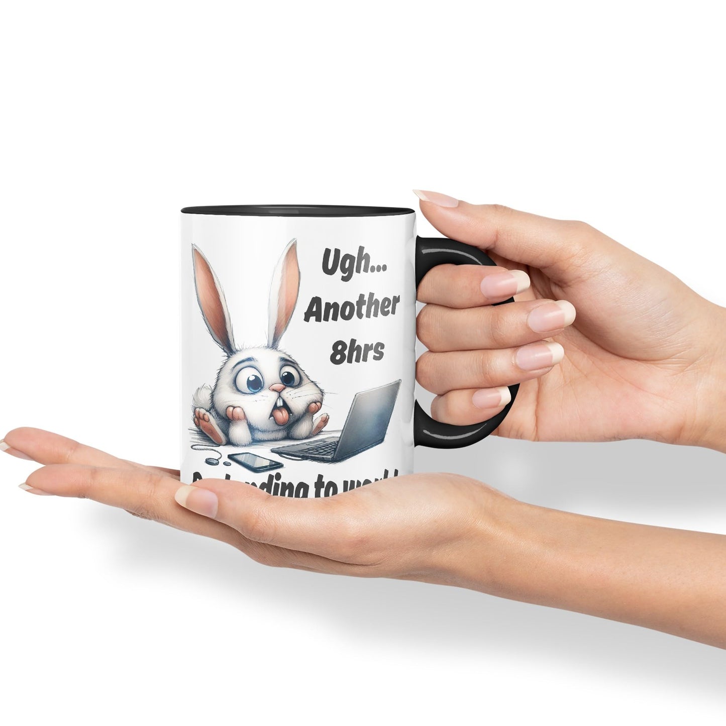 Ugh.. Another 8hrs Pretending to Work Rabbit Joke sarkasm Sarcastic Ceramic Coloured Mug Cup for Tea Coffee Hot Brew 330ml 11Oz Gift