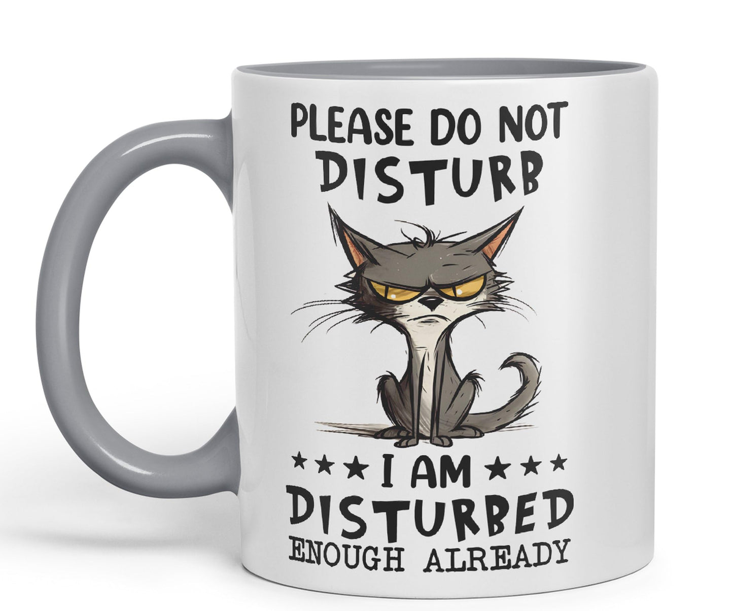 Please Do Not Disturb, I am Disturbed Enough Already Cat Joke Ceramic Coloured Mug Cup for Tea Coffee Hot Brew 330ml 11Oz