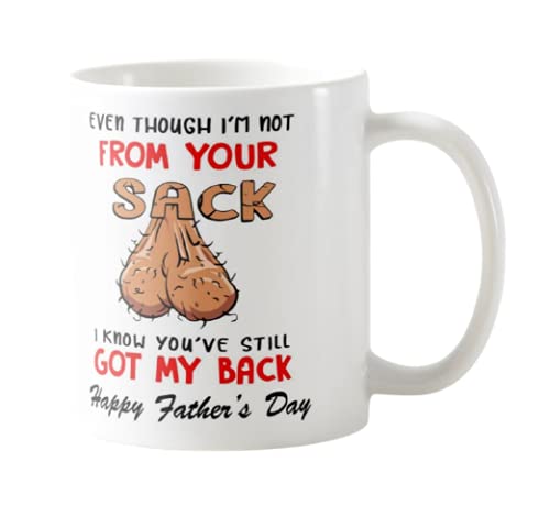 Vixar Even Though I'm NOT from Your Sack I Know You've GOT My Back Happy Father's Day Novelty Mug for Stepdad Coloured Mug Father Day