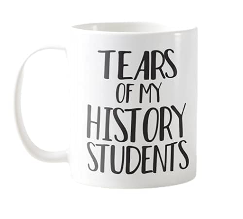 Vixar Tears of My History Students - History Teacher Mug 11oz - Funny History Teaching Supplies for Teacher's Desk Coffee Cup, Joke, Gift