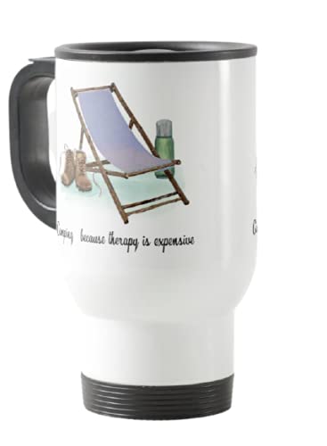Travel Mug, Camping, Camping Because Therapy is Expensive, Holiday, Cup Novelty Office Birthday Christmas Coffee Gift Tea Present White or Silver