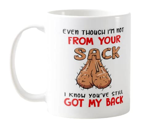 Vixar Even Though I'm NOT from Your Sack I Know You've GOT My Back Coloured Mug