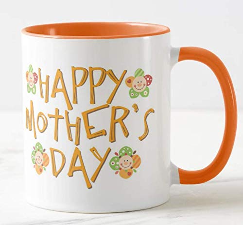 Happy Mother's Day Mother (Orange)11oz Ceramic Novelty Gift Mug Cup