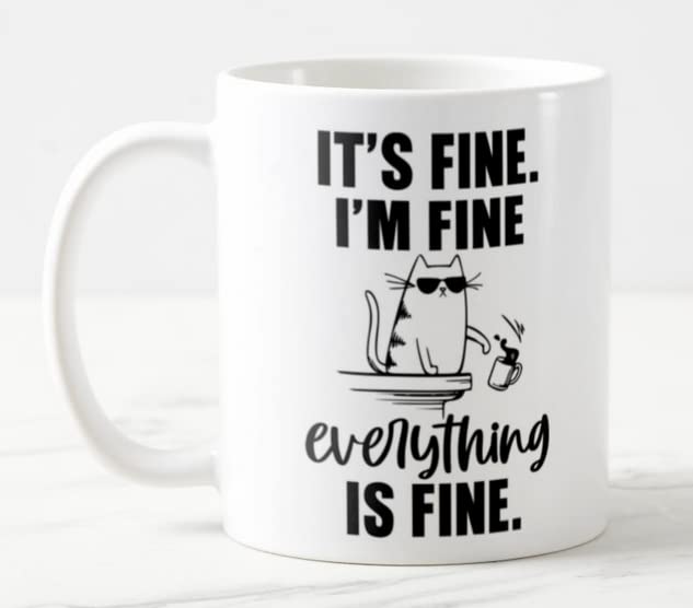 Vixar Its Fine I'm Fine Everything is fine Cat Joke Coloured Mug Cup Gift Birthday Work Office Christmas Tea Coffee