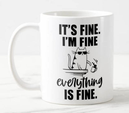 Vixar Its Fine I'm Fine Everything is fine Cat Joke Coloured Mug Cup Gift Birthday Work Office Christmas Tea Coffee