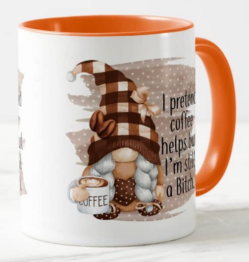 Vixar I Pretend Coffee Helps but I'm Still a Bitch Gnome Joke Novelty Coloured Mug Cup Gift Birthday Work Office Christmas Tea Coffee