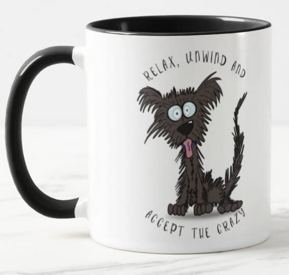 Vixar Relax Unwind and Accept The Crazy Dog Joke Coloured Mug Cup Gift Birthday Work Office Christmas Tea Coffee