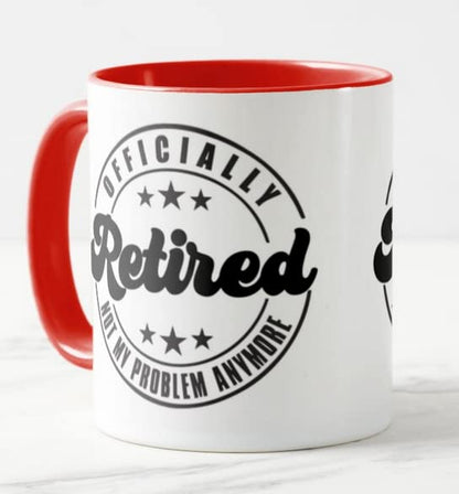 Vixar I'm Retired Officialy Not My Problem Anymore Retirement Joke Novelty Coloured Mug Cup Gift Birthday Work Office Christmas Tea Coffee