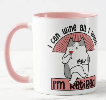 Vixar I'm Retired I can Wine All I Want Joke Novelty Retirement Joke Woman Coloured Mug Cup Gift Birthday Work Office Christmas Tea Coffee
