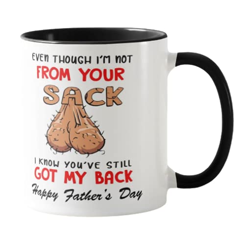 Vixar Even Though I'm NOT from Your Sack I Know You've GOT My Back Happy Father's Day Novelty Mug for Stepdad Coloured Mug Father Day