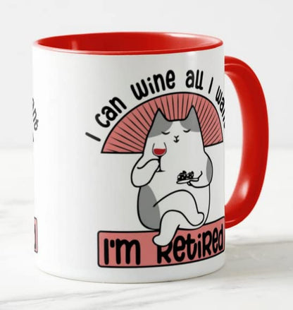Vixar I'm Retired I can Wine All I Want Joke Novelty Retirement Joke Woman Coloured Mug Cup Gift Birthday Work Office Christmas Tea Coffee