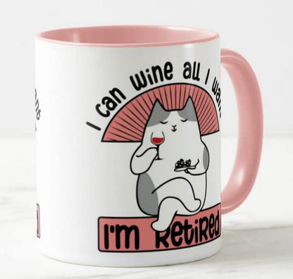Vixar I'm Retired I can Wine All I Want Joke Novelty Retirement Joke Woman Coloured Mug Cup Gift Birthday Work Office Christmas Tea Coffee