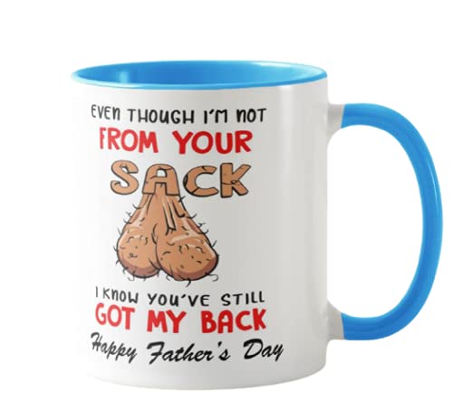 Vixar Even Though I'm NOT from Your Sack I Know You've GOT My Back Happy Father's Day Novelty Mug for Stepdad Coloured Mug Father Day