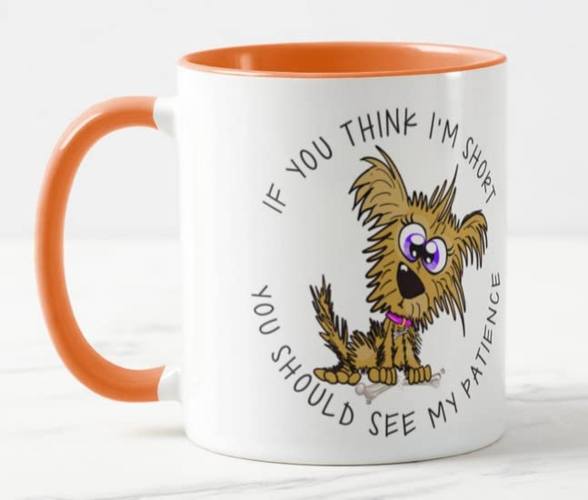 Vixar If You Think I'm Short You Should See My pattience Dog Joke Coloured Mug Cup Gift Birthday Work Office Christmas Tea Coffee