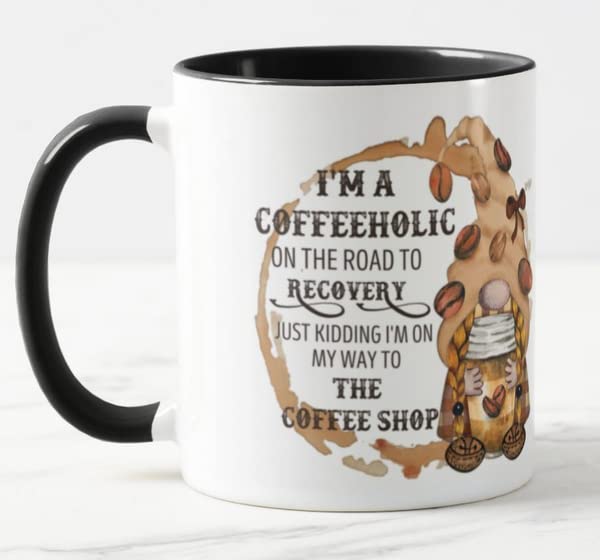 Vixar Gnomes I'm a Coffeeholic on The Road to Recovery, Just Kidding I'm on My Way to The Coffee Shop Coloured Mug Cup Gift Birthday Work Office Christmas Tea Coffee