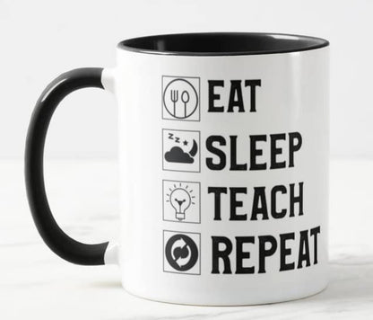 Vixar Teacher Mug Eat Sleep Teach Repeat 11oz Coloured Mug Cup Tea Coffee Ideal for Teacher Gift from Kids end of Year School