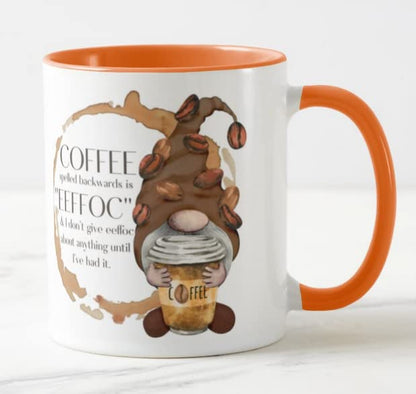 Vixar Gnome Coffee Spelled Backwards is EEFFOC & i Dont give eeffoc abaut Anything Until I've had it Novelty Coloured Mug Cup Gift Birthday Work Office Christmas Tea Coffee