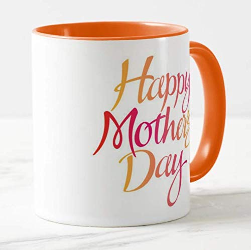 Happy Mother's Day Mother (Orange)11oz Ceramic Novelty Gift Mug Cup