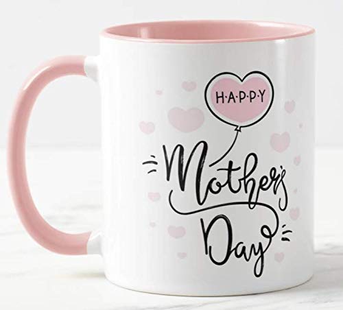 Happy Mother's Day (Pink)11oz Ceramic Novelty Gift Mug Cup