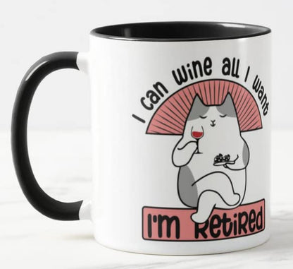 Vixar I'm Retired I can Wine All I Want Joke Novelty Retirement Joke Woman Coloured Mug Cup Gift Birthday Work Office Christmas Tea Coffee