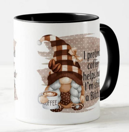Vixar I Pretend Coffee Helps but I'm Still a Bitch Gnome Joke Novelty Coloured Mug Cup Gift Birthday Work Office Christmas Tea Coffee
