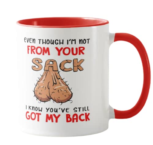 Vixar Even Though I'm NOT from Your Sack I Know You've GOT My Back Coloured Mug