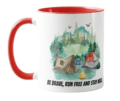 Tent Camping Caravan, Be Brave,Run Free and Stay Wild, Holiday, Ceramic Mug Cup Coloured,11oz, Novelty Gift, Joke