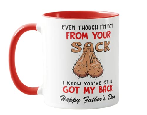 Vixar Even Though I'm NOT from Your Sack I Know You've GOT My Back Happy Father's Day Novelty Mug for Stepdad Coloured Mug Father Day