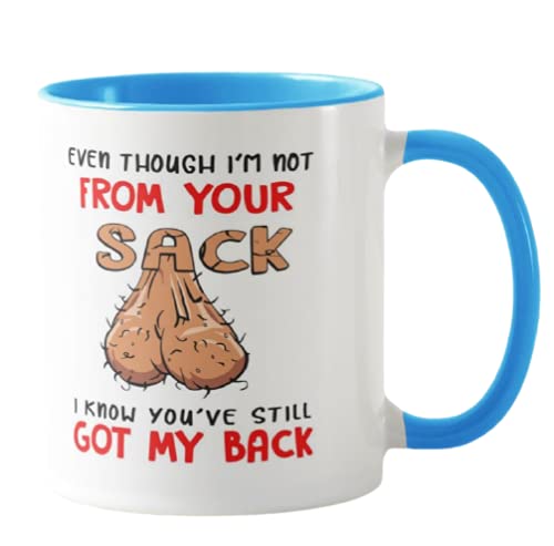 Vixar Even Though I'm NOT from Your Sack I Know You've GOT My Back Coloured Mug