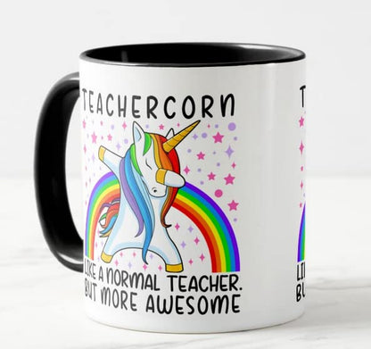 Vixar Teachercorn Like a Normal Teacher but More Awesome 11oz Coloured Mug Cup Tea Coffee Ideal for Teacher Gift from Kids end of Year School